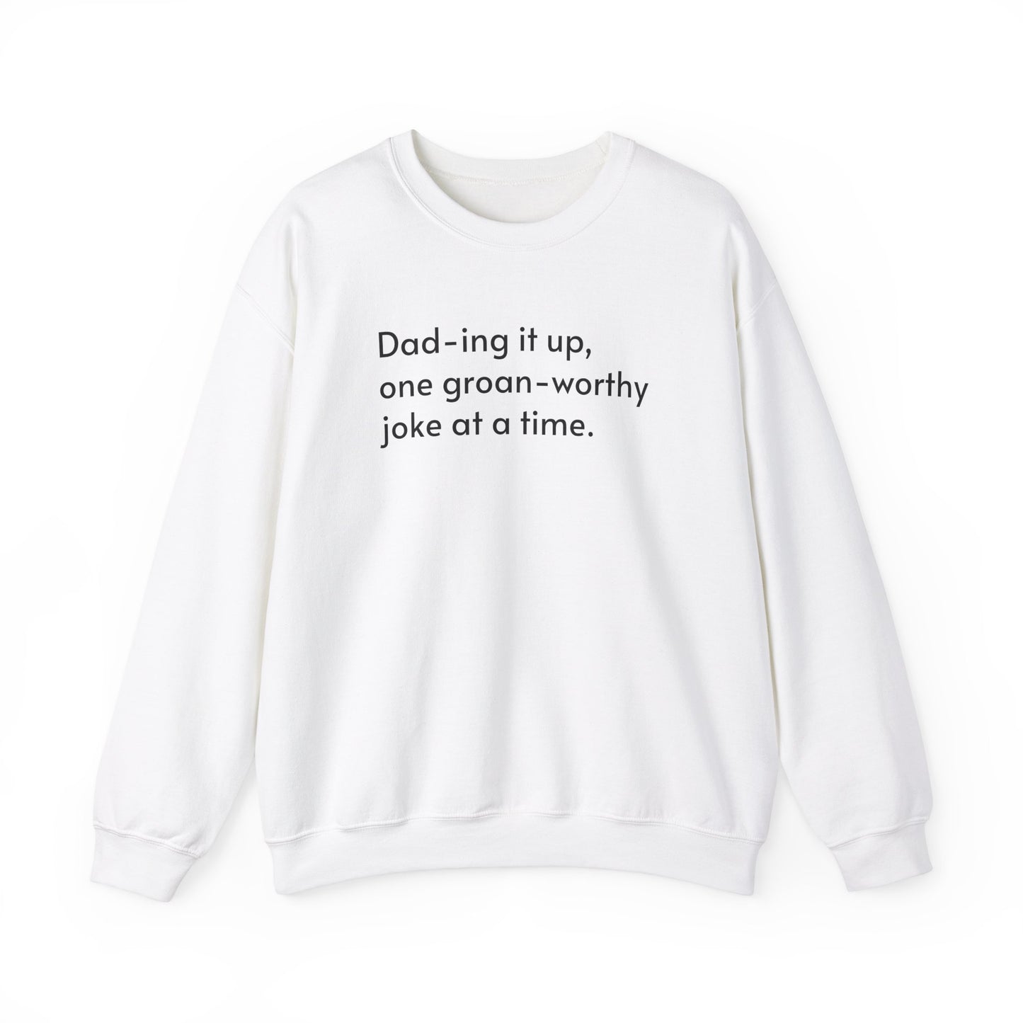 Dad-ing it up Crewneck Sweatshirt