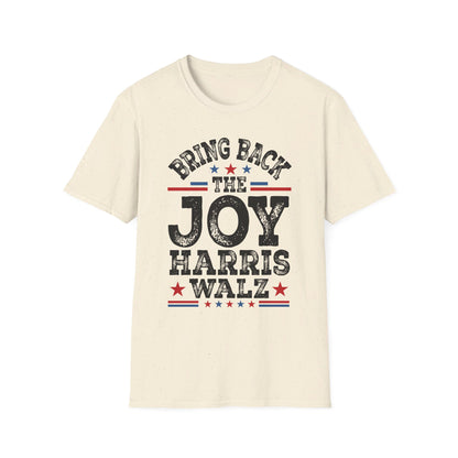 Bring Back the Joy Harris Walz Softstyle T-Shirt