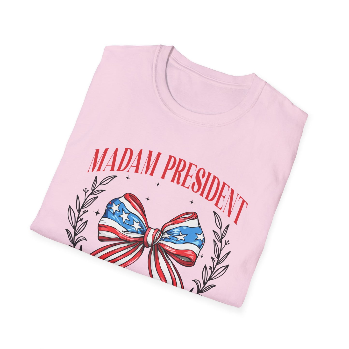 Madam President Softstyle T-Shirt