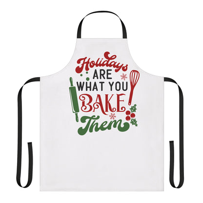 Holidays Are What You Bake Them Christmas Apron