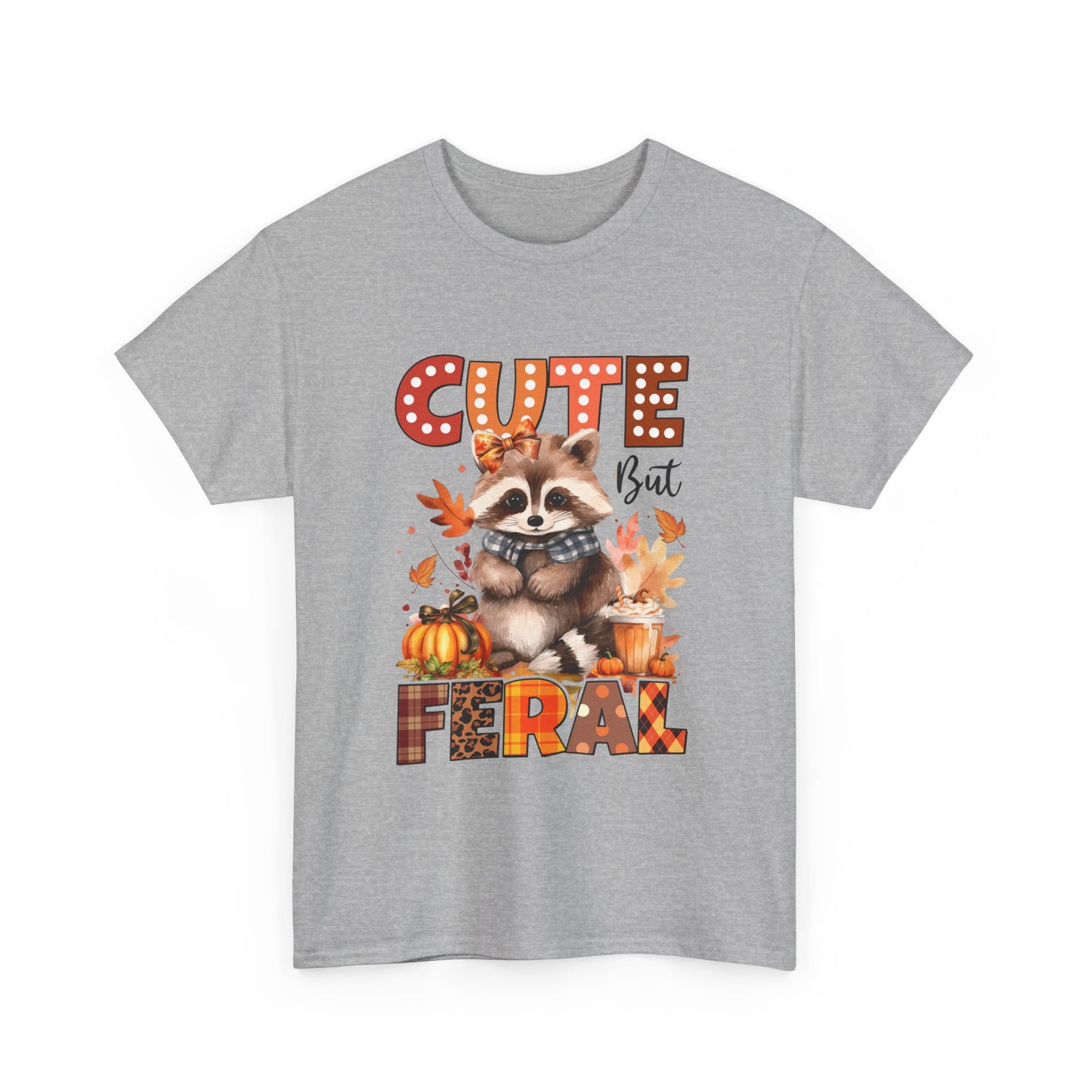 Cute but Feral Fall T-Shirt