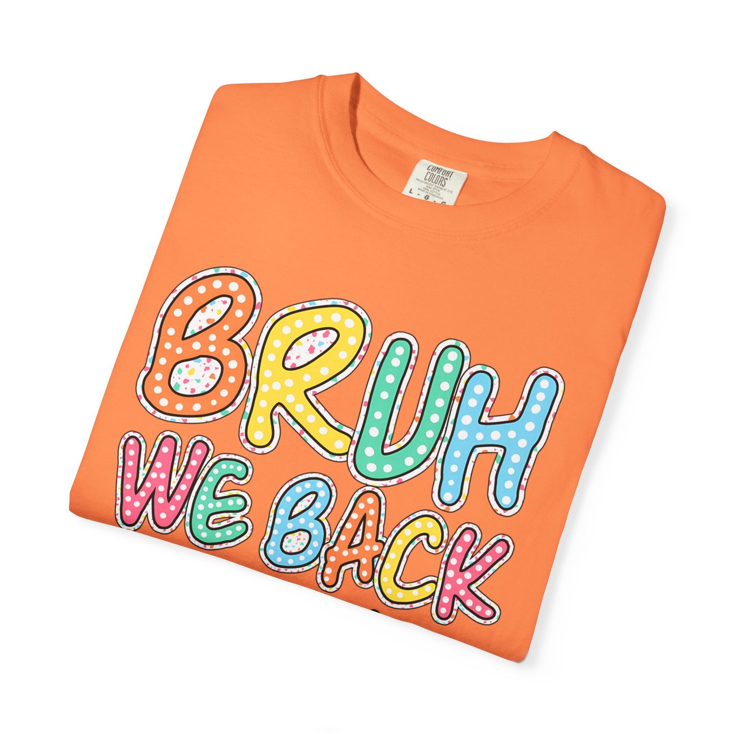 Bruh We Back to School Teacher T-Shirt