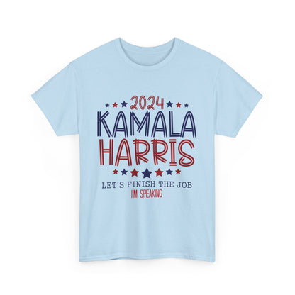 Kamala Harris Let's Finish the Job T-Shirt