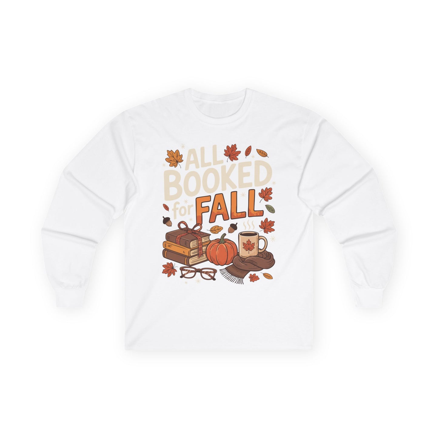 "All Booked for Fall" Adult Long Sleeve Shirt