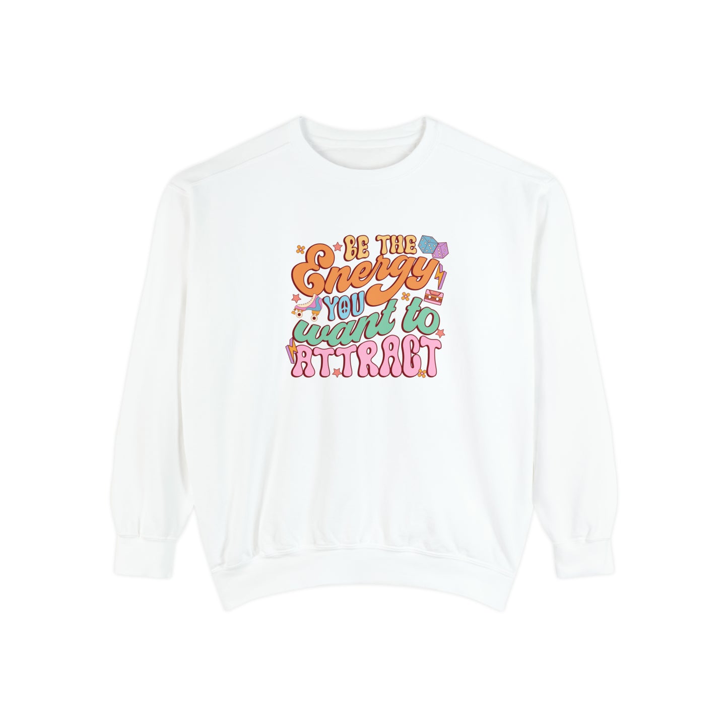 Positive Energy Sweatshirt