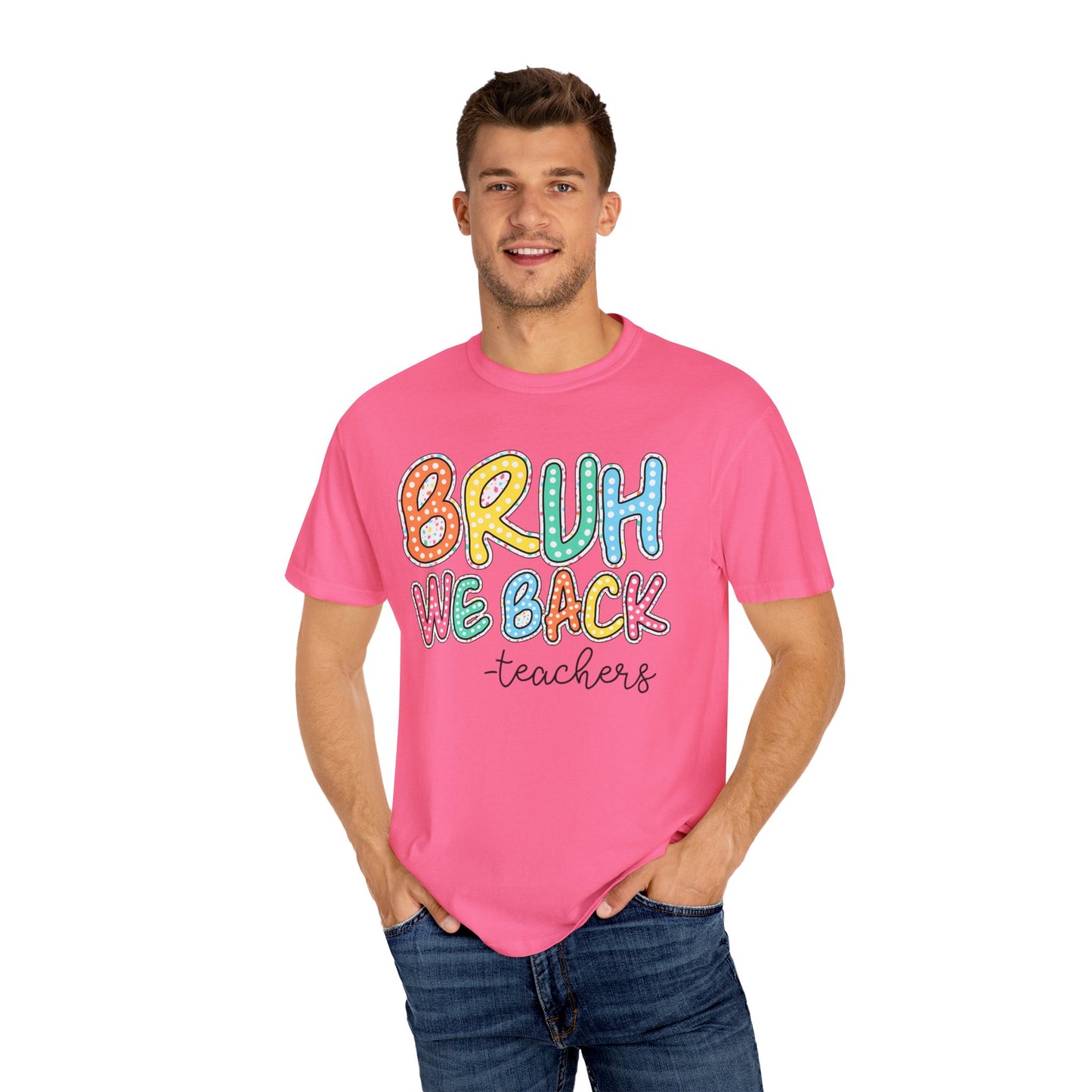 Bruh We Back to School Teacher T-Shirt