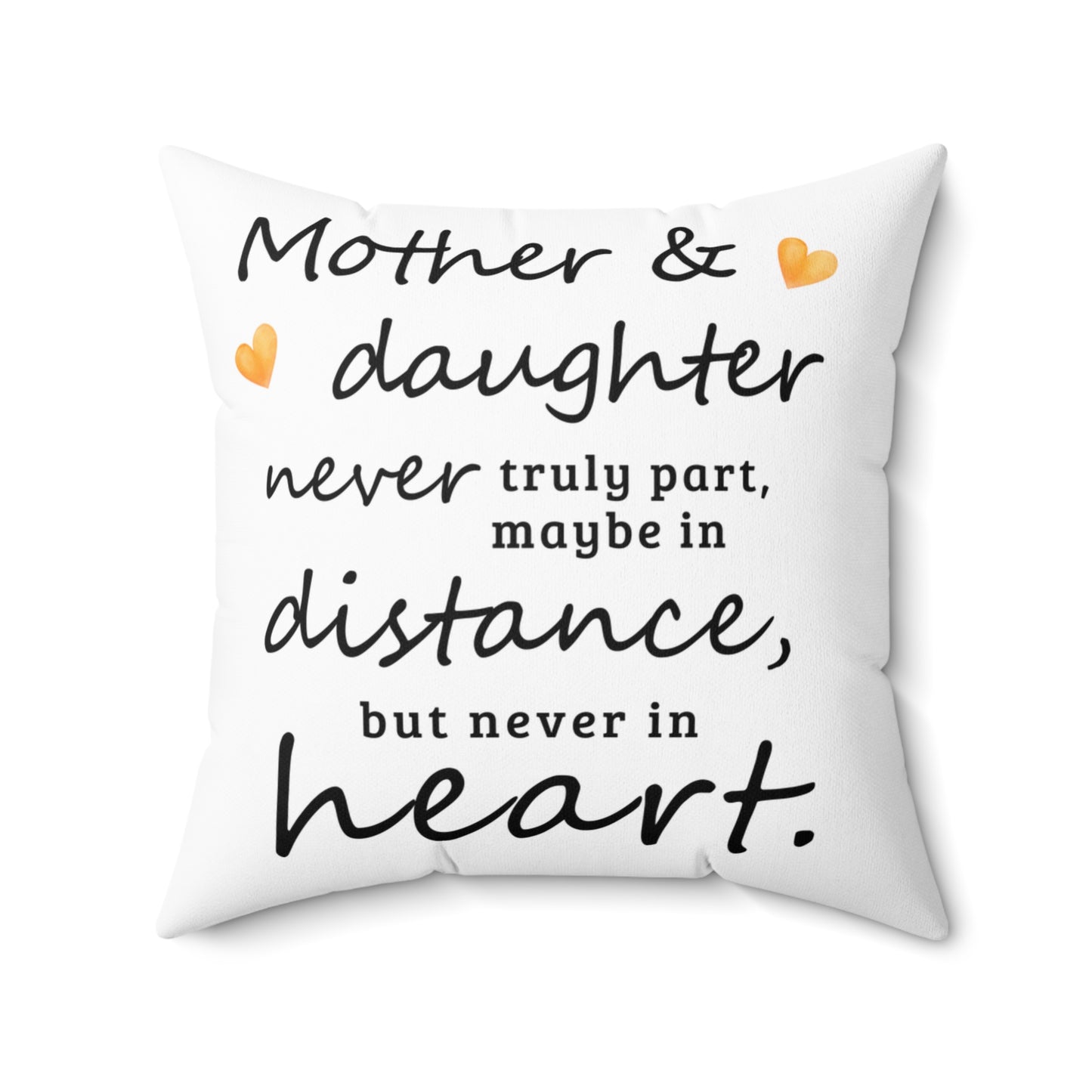 Mother & Daughter Long Distance Heartfelt Throw Pillow