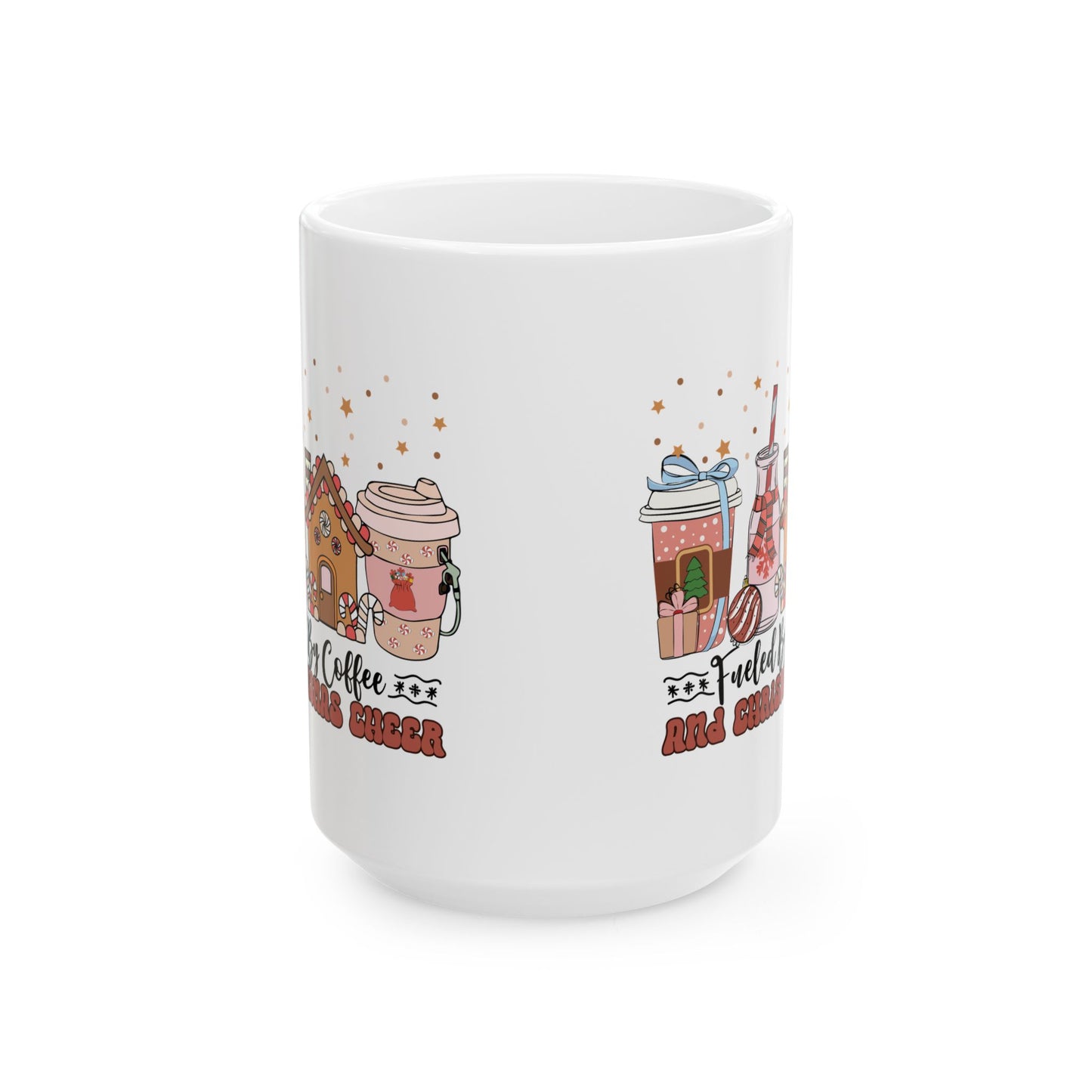 Fueled By Coffee and Christmas Cheer Ceramic Mug
