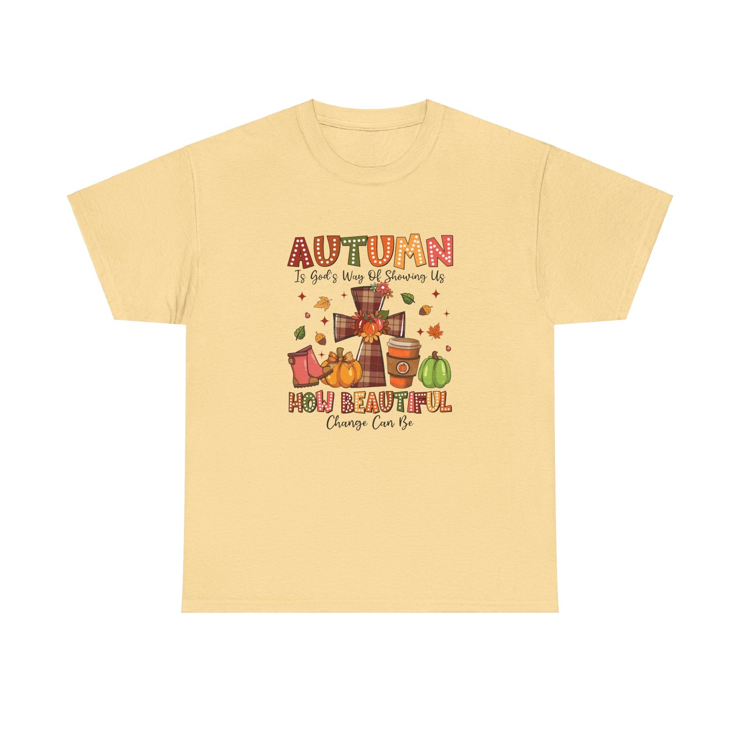 Autumn Change is Beautiful T-Shirt