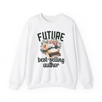 Future Best Selling Author Sweatshirt