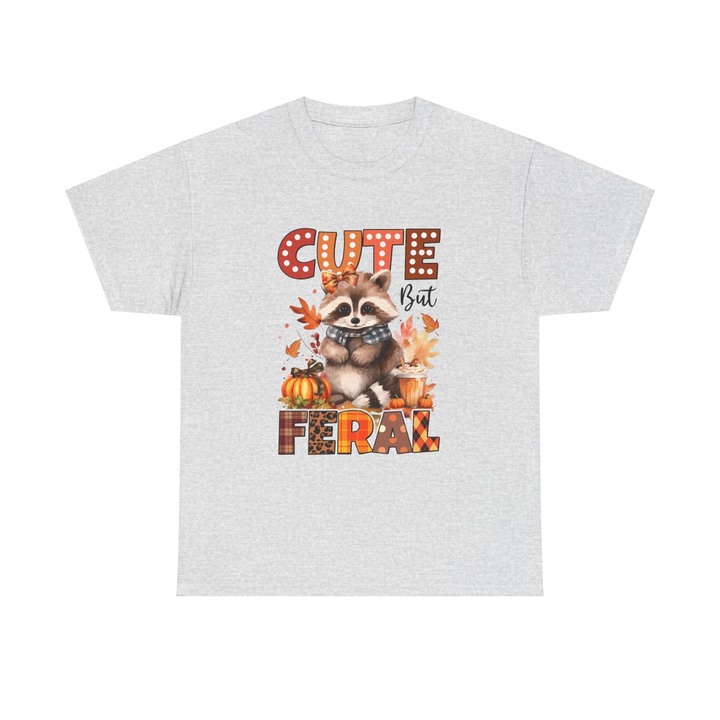 Cute but Feral Fall T-Shirt