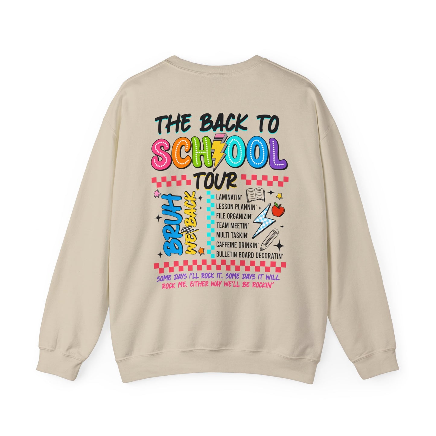 The Back to School Tour Sweatshirt