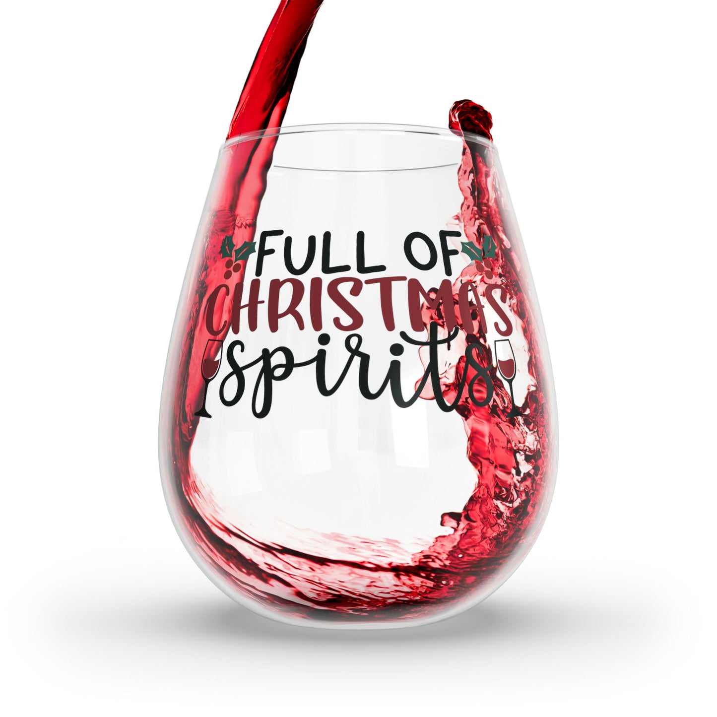 Full of Christmas Spirits Stemless Wine Glass, 11.75oz