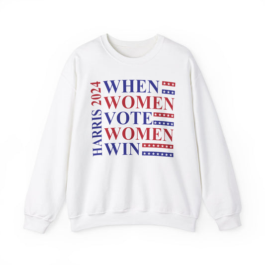 When Women Vote, Women Win Unisex Sweatshirt