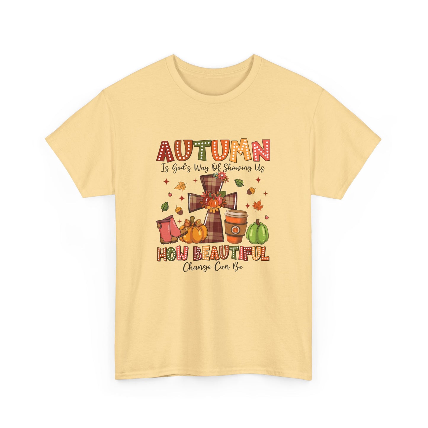 Autumn Change is Beautiful T-Shirt