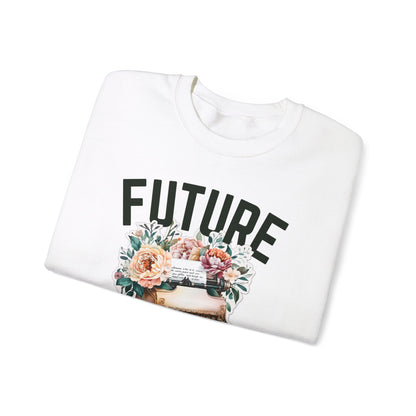 Future Best Selling Author Sweatshirt