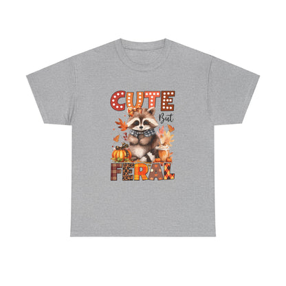 Cute but Feral Fall T-Shirt