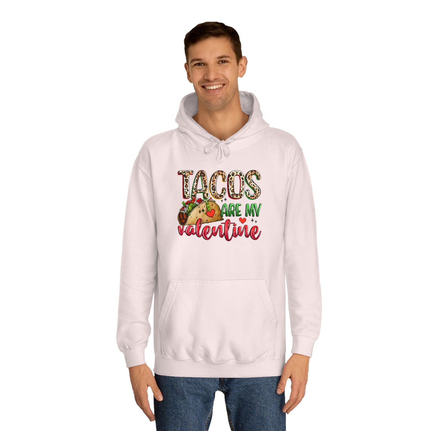 Tacos Are My Valentine Funny Valentine's Day Hoodie