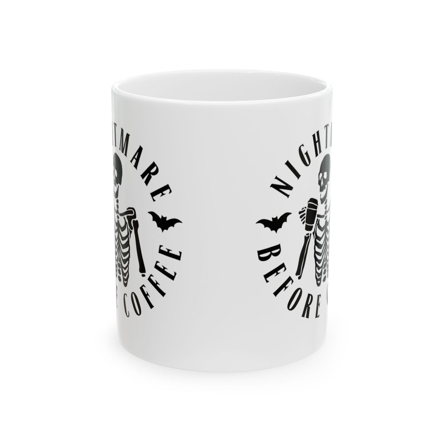 Nightmare Before Coffee Ceramic Mug, (11oz, 15oz)