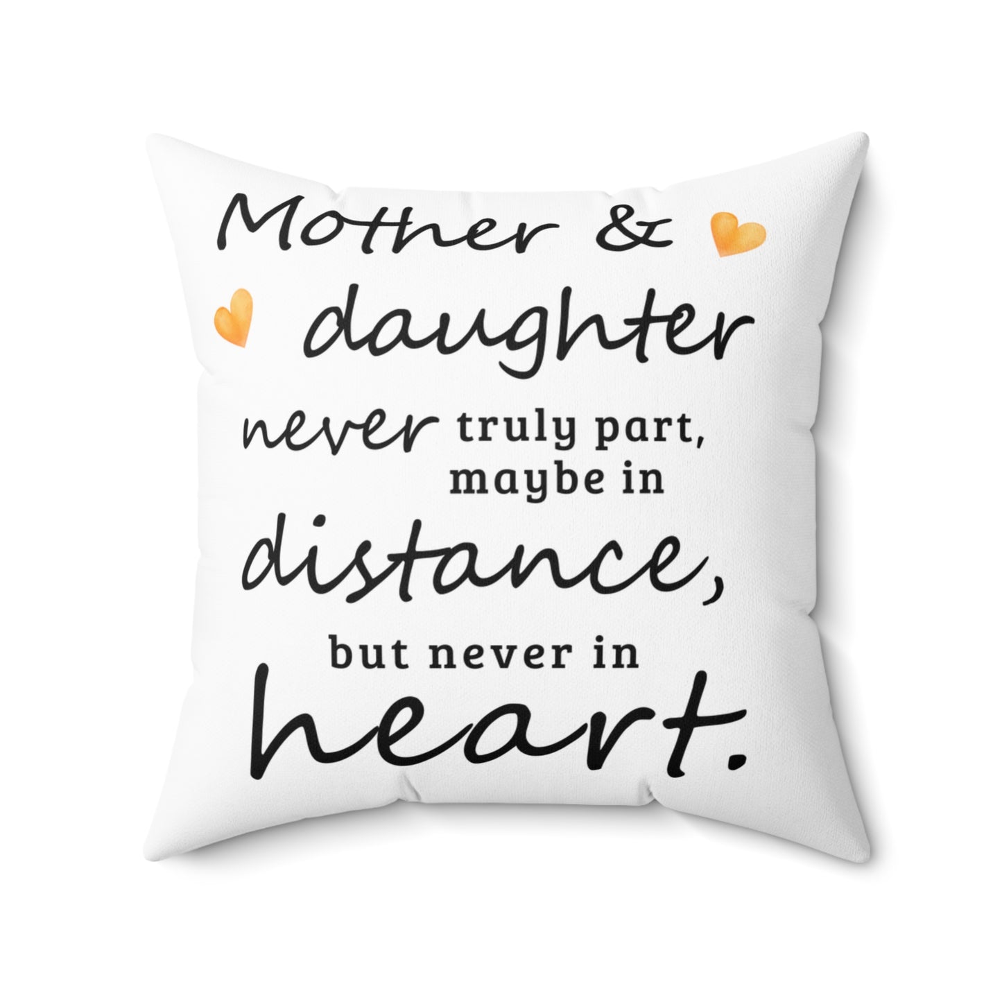Mother & Daughter Long Distance Heartfelt Throw Pillow