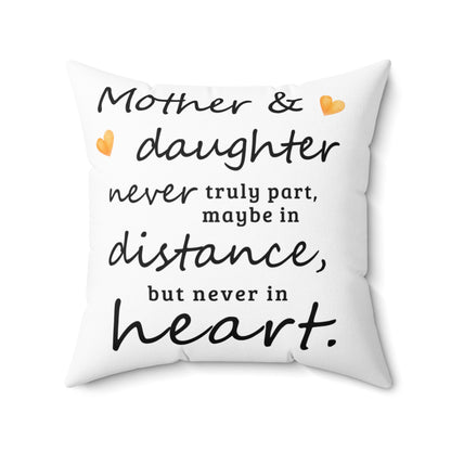 Mother & Daughter Long Distance Heartfelt Throw Pillow