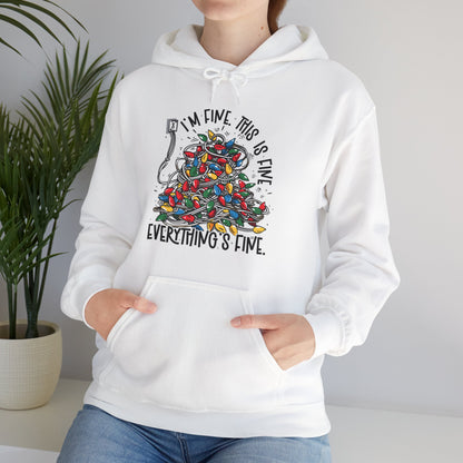 I'm Fine Everything's Fine Hoodie