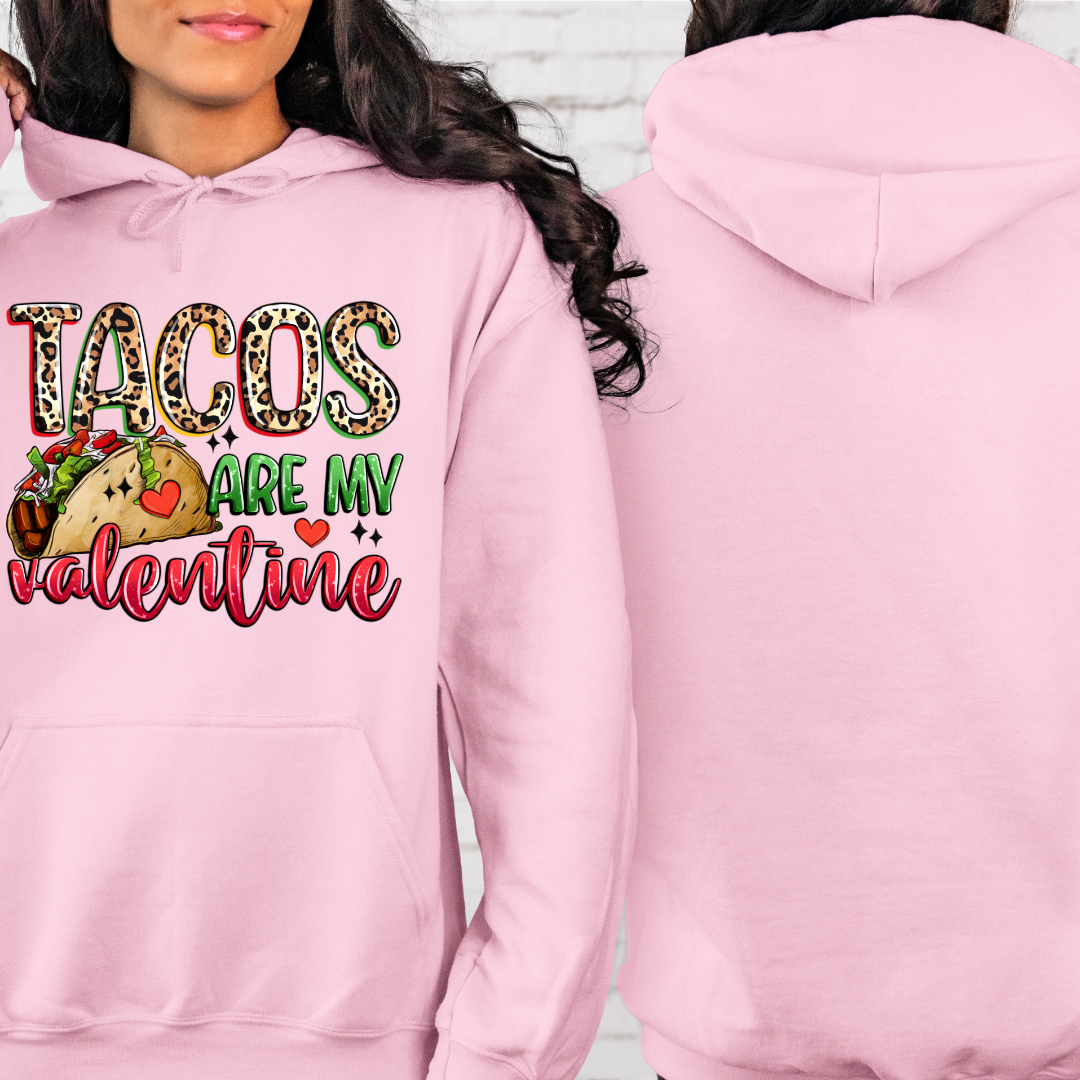 Tacos Are My Valentine Funny Valentine's Day Hoodie