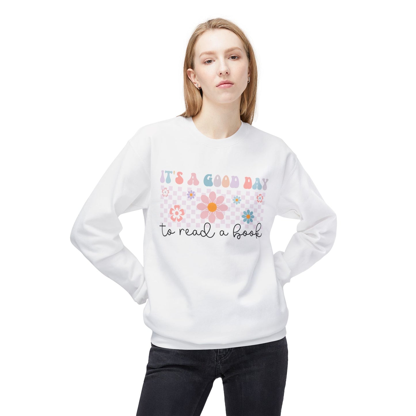 It's a Good Day to Read a Book Reading Sweatshirt