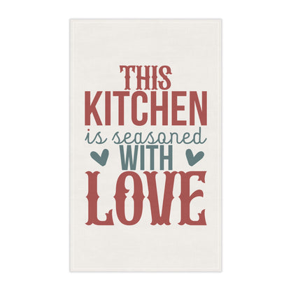 This Kitchen Is Seasoned With Love Kitchen Towel