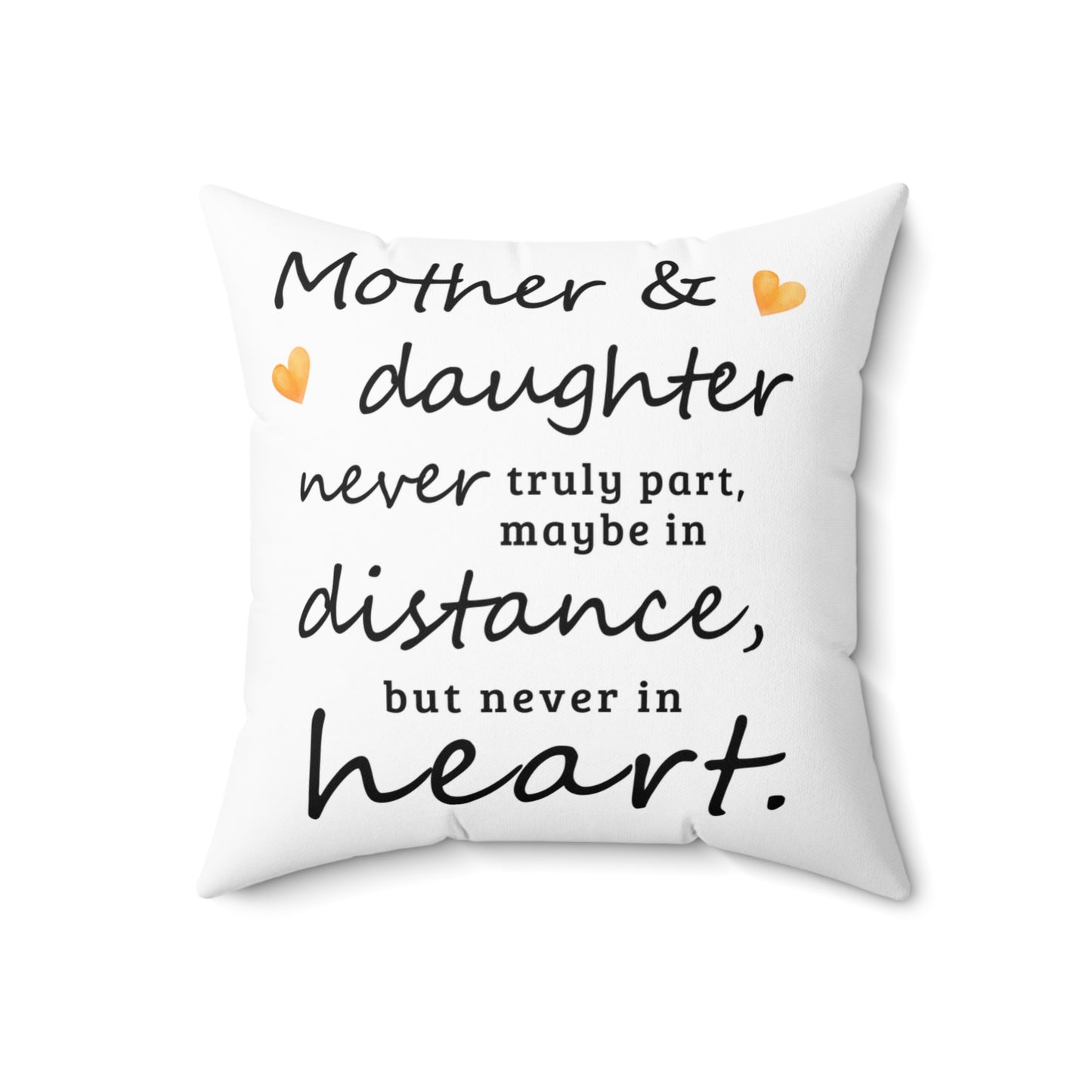 Mother & Daughter Long Distance Heartfelt Throw Pillow