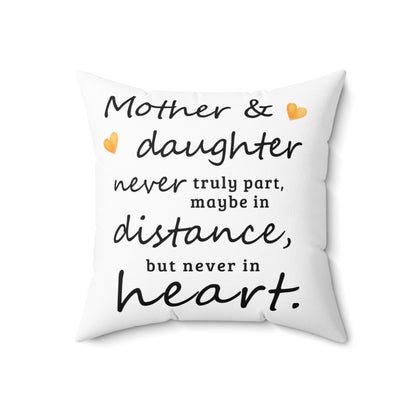 Mother & Daughter Long Distance Heartfelt Throw Pillow