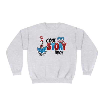 Cool Story Bro Dr. Seuss Sweatshirt