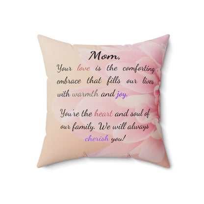 Mom Square Pillow for Mother's Day, Birthday, Valentine's Day or Christmas