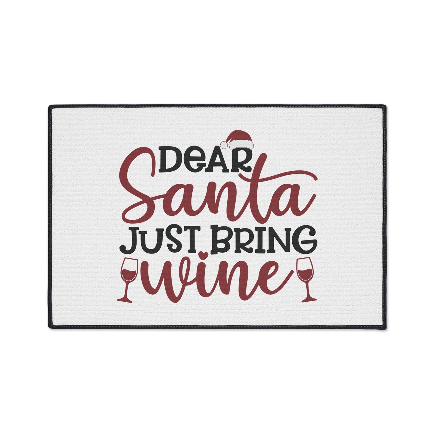 Dear Santa Just Bring Wine Heavy Duty Floor Mat