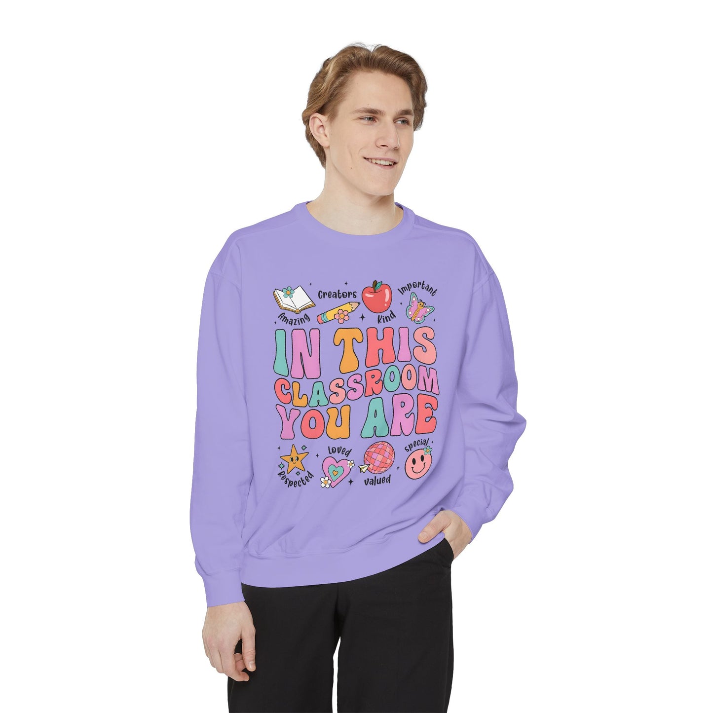 Positive Affirmations Teacher Sweatshirt