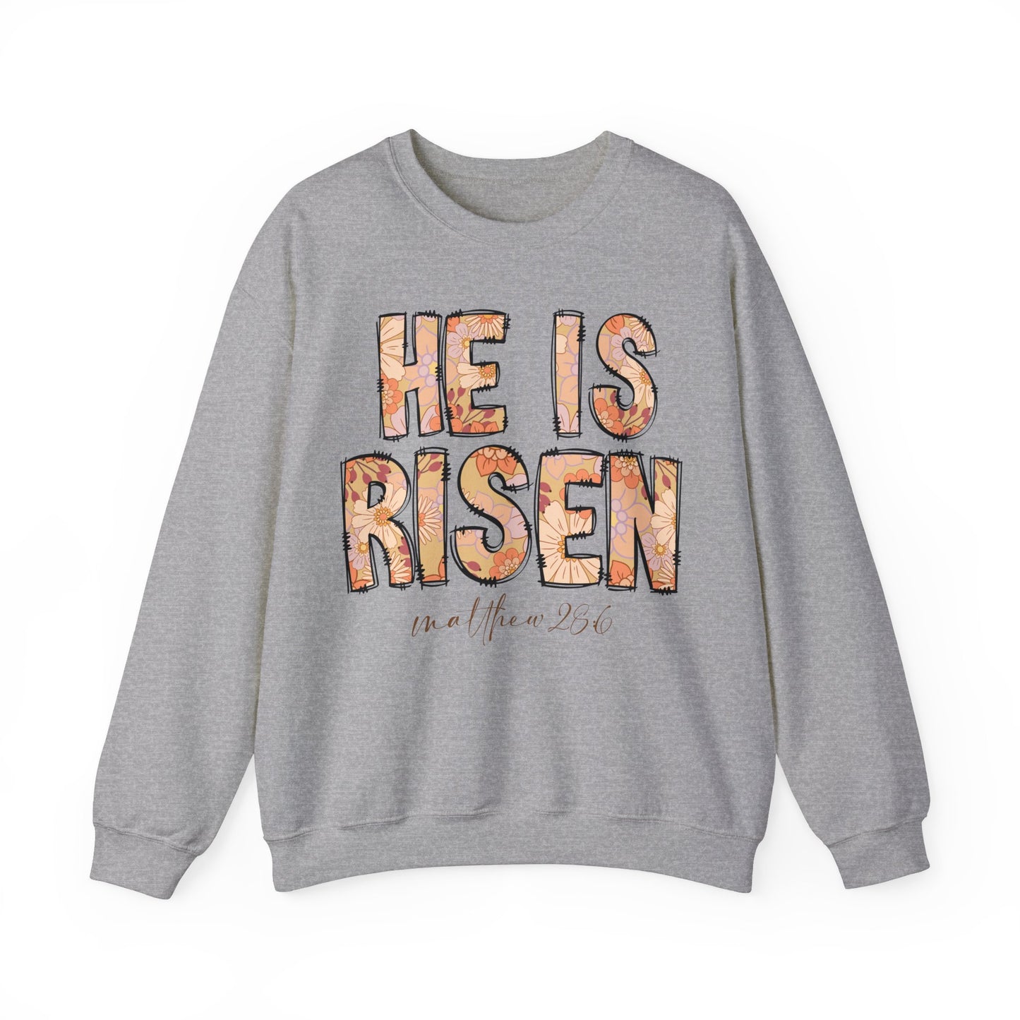 HE IS RISEN Easter Sweatshirt