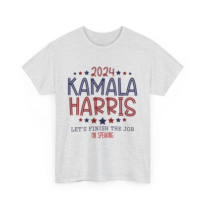 Kamala Harris Let's Finish the Job T-Shirt