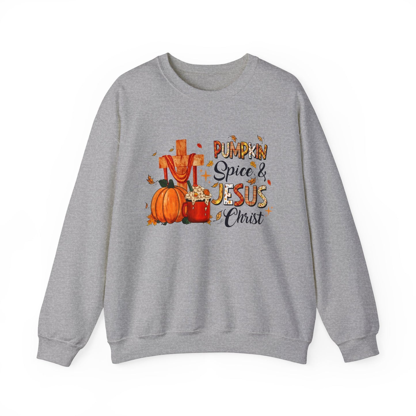 Pumpkin Spice and Jesus Christ Fall Sweatshirt