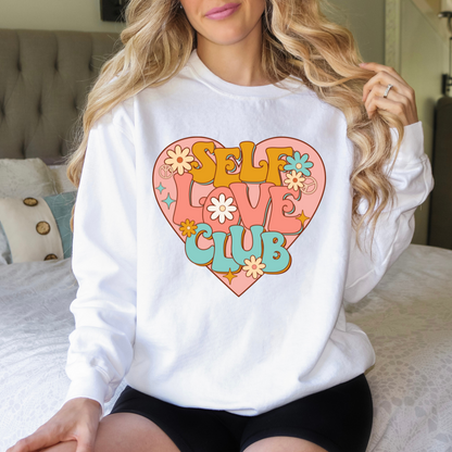 Self Love Valentine's Day Sweatshirt