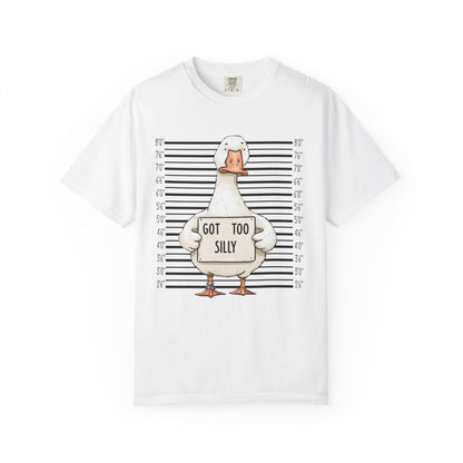 Funny Goose T-Shirt — 'Got Too Silly' Mugshot Graphic Tee