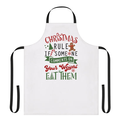 Christmas Rule If Someone Mentions Your Weight Apron