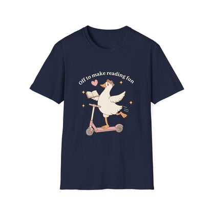 Reading Goose T‑Shirt — "Off to Make Reading Fun" Cute Book Lover Tee