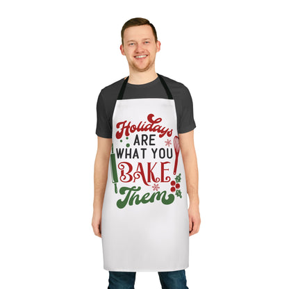 Holidays Are What You Bake Them Christmas Apron