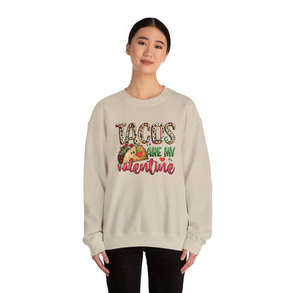 Tacos are my Valentine Funny Valentine's Day Sweatshirt