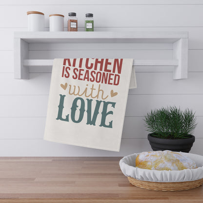 This Kitchen is Seasoned With Love Kitchen Towel