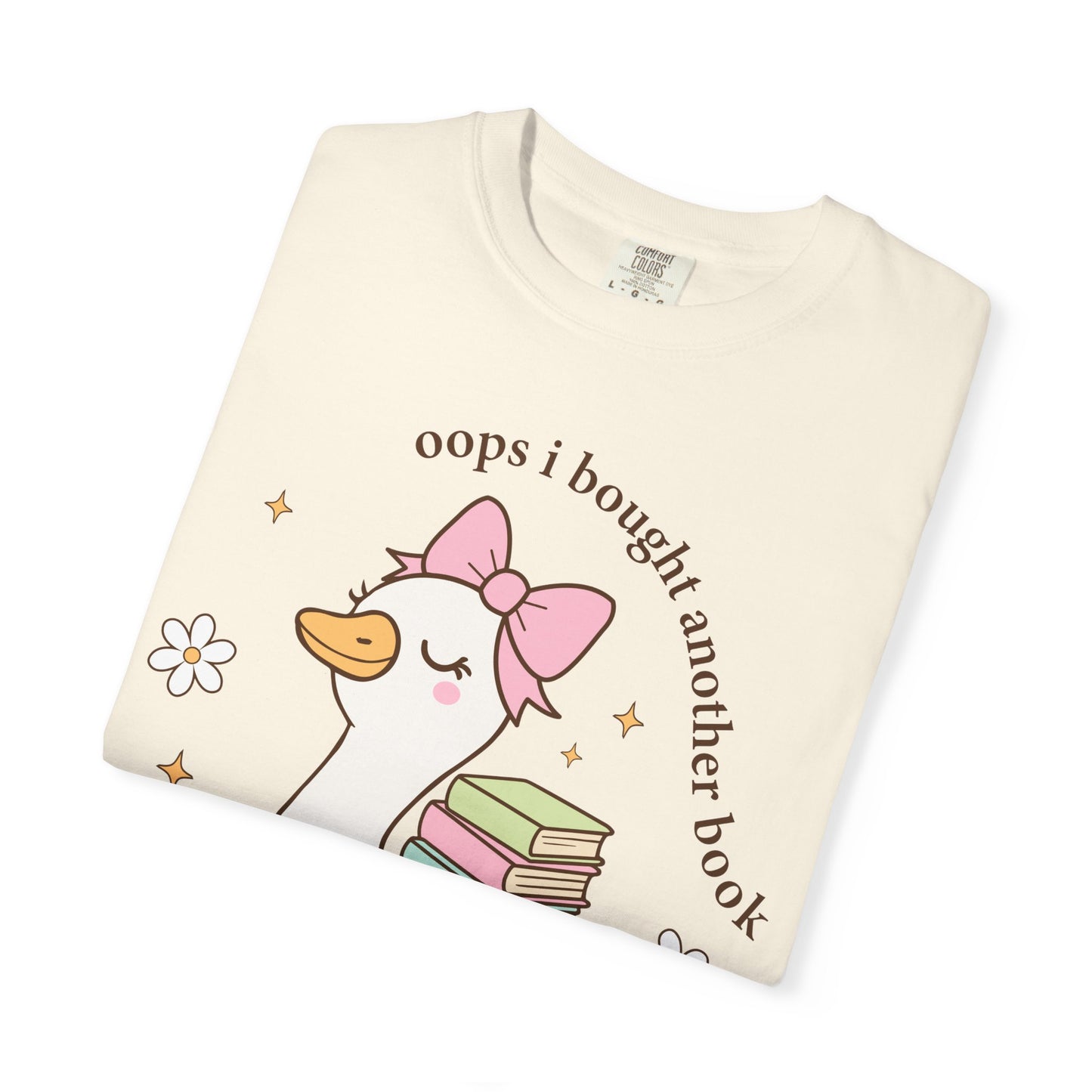 "Oops I Bought Another Book" Book Lover Tee