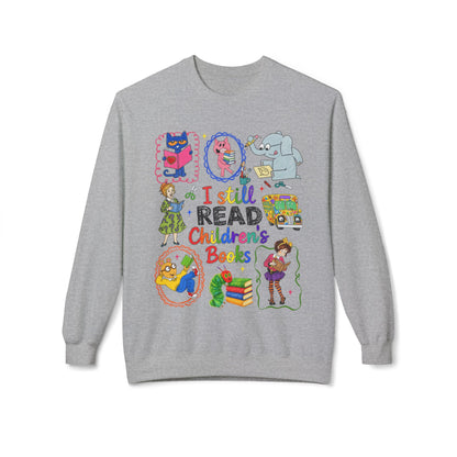 I Still Read Children's Books Crewneck Sweatshirt