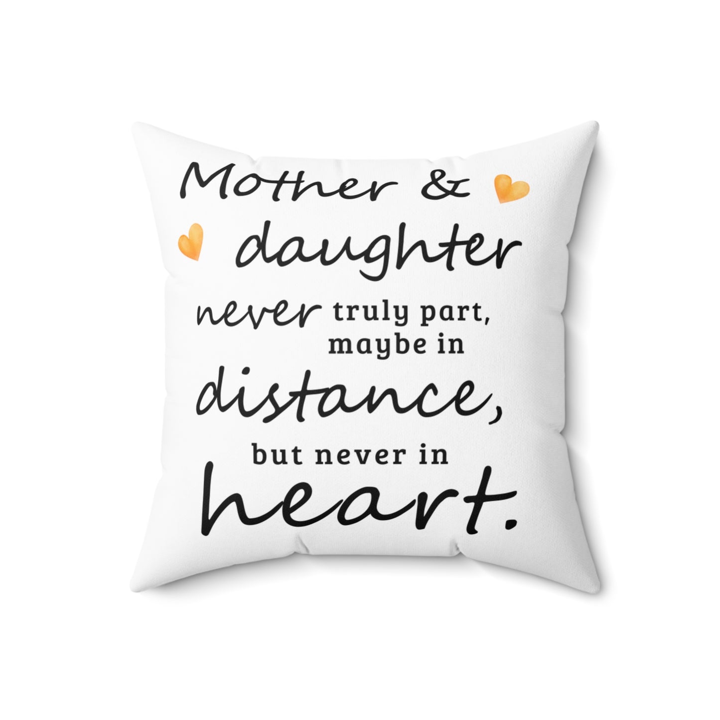Mother & Daughter Long Distance Heartfelt Throw Pillow