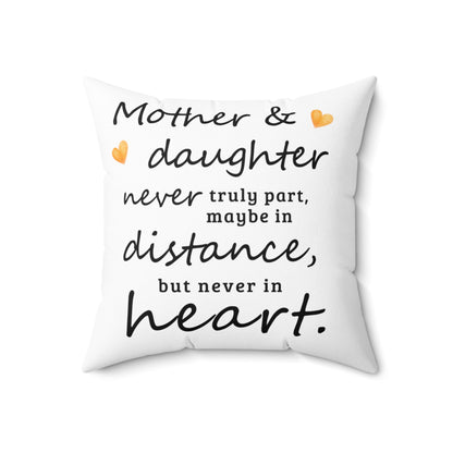 Mother & Daughter Long Distance Heartfelt Throw Pillow