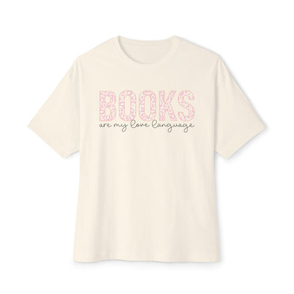 Books Are My Love Language Oversized Tee